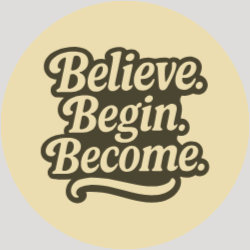 Believe. Begin. Become. page