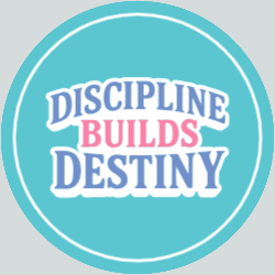 Discipline Builds Destiny page